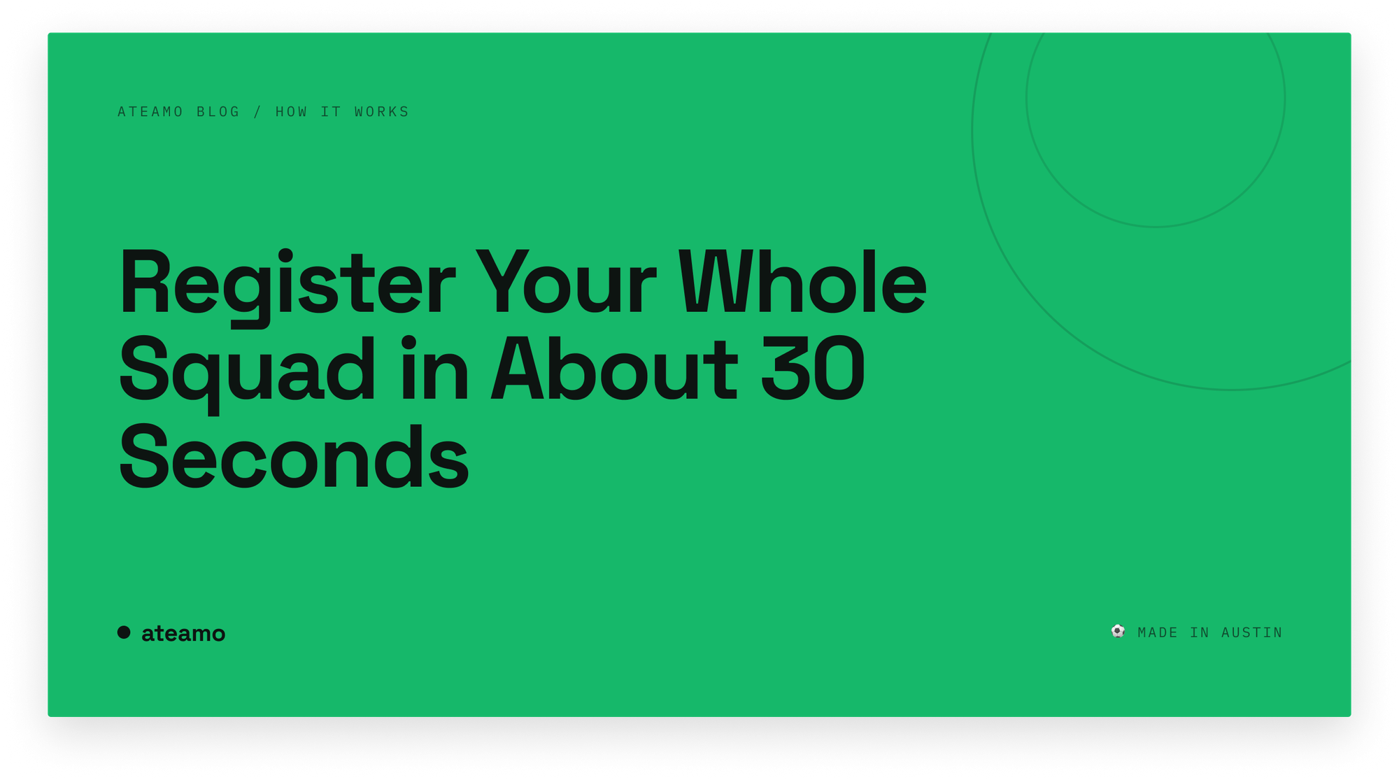 Register Your Whole Squad in About 30 Seconds